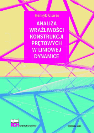 Analiza wrażliwości konstrukcji prętowych w liniowej dynamice