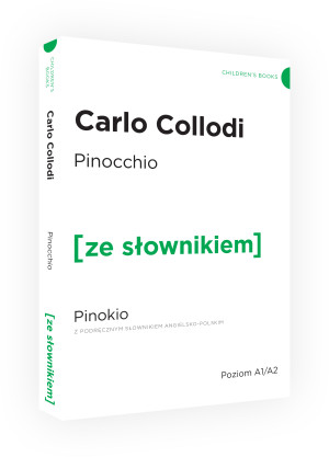 The Adventures of Pinocchio / Pinokio z podręcznym słownikiem angielsko - polskim (dodruk 2024)