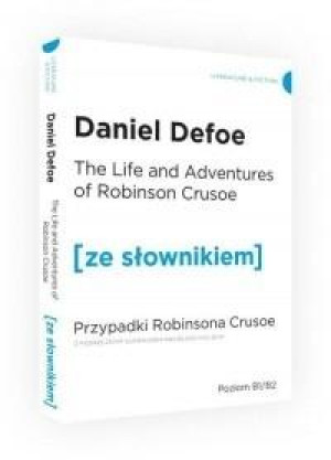 Przypadki Robinsona Crusoe wersja angielska z podręcznym słownikiem