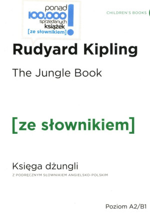 The jungle book księga dżungli z podręcznym słownikiem angielsko-polskim