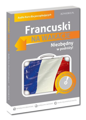 Francuski Na wakacje Audio Kurs dla początkujących