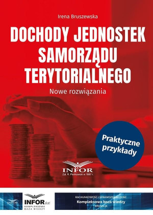 Dochody jednostek samorządu terytorialnego Nowe rozwiązania