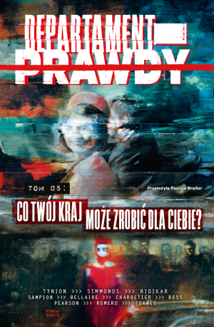 Co twój kraj może zrobić dla Ciebie? Departament prawdy. Tom 5