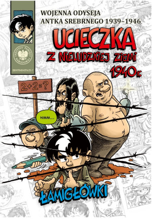 Ucieczka z nieludzkiej ziemi 1940 r.  Łamigłówki