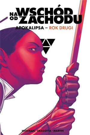 Na wschód od zachodu Apokalipsa. Rok drugi