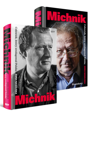 Michnik. Człowiek, który zredagował Polskę