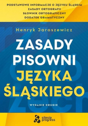 Zasady pisowni języka śląskiego