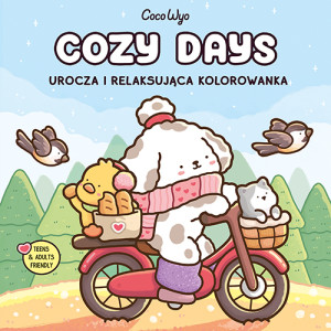 Cozy Days. Urocza i relaksująca kolorowanka