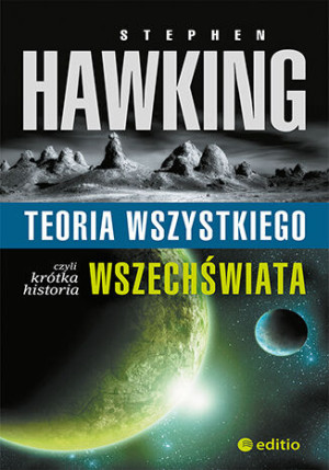 Teoria wszystkiego, czyli krótka historia...