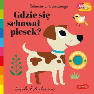 Gdzie się schował piesek? Akademia mądrego dziecka