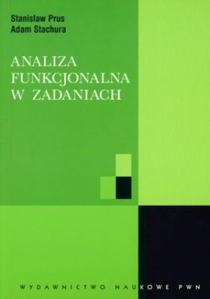 Analiza funkcjonalna w zadaniach