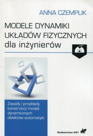 Modele dynamiki układów fizycznych dla inżynierów