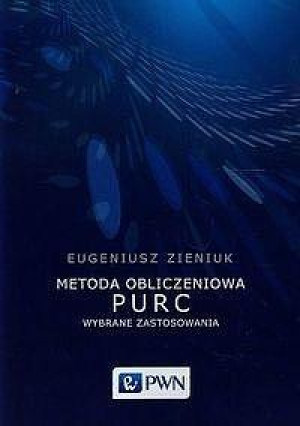 Metoda obliczeniowa PURC. Wybrane zastosowania