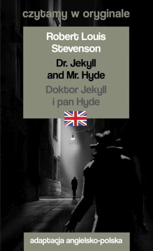 Czytamy w oryginale - Doktor Jekyll i pan Hyde