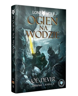 Lone Wolf 2: Ogień na wodzie - Księga II serii Kai