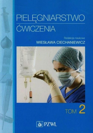 Pielęgniarstwo Ćwiczenia T.2
