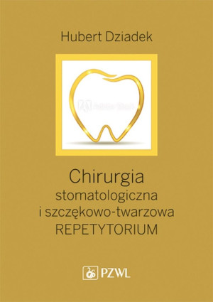 Chirurgia stomatologiczna i szczękowo-twarzowa