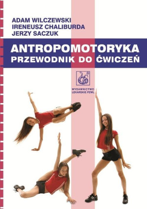 Antropomotoryka. Przewodnik do ćwiczeń