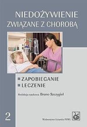 Niedożywienie związane z chorobą. Zapobieganie
