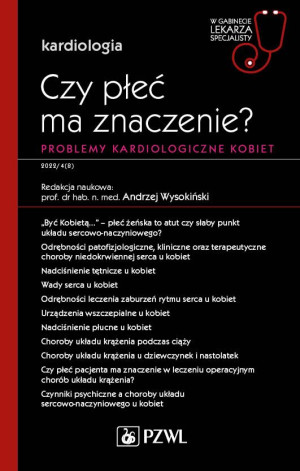 Czy płeć ma znaczenie? Problemy kardiologiczne...