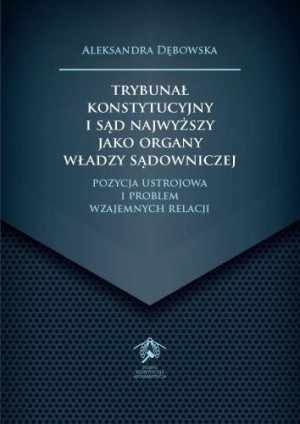 Trybunał Konstytucyjny i Sąd Najwyższy jako...