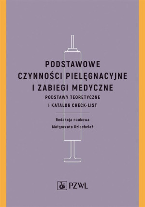 Podstawowe czynności pielęgnacyjne i zabiegi..