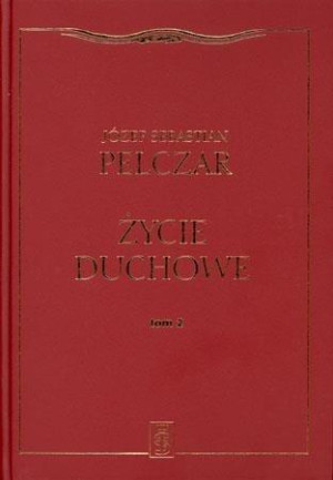 Życie duchowe. Tom II