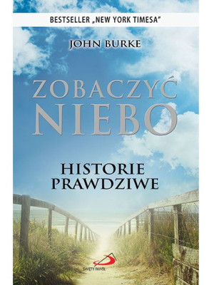 Zobaczyć niebo. Historie prawdziwe