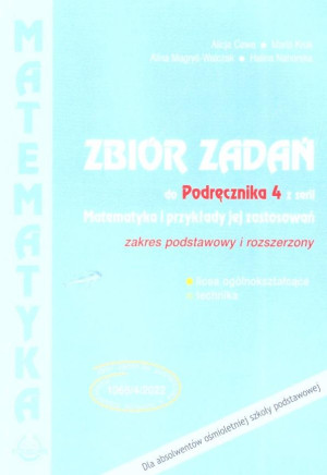 Matematyka i przykłady zast. 4 LO zbiór zadań ZPiR