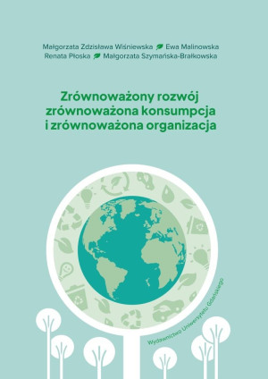 Zrównoważony rozwój, zrównoważona konsumpcja..