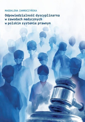 Odpowiedzialność dyscyplinarna w zawodach med...