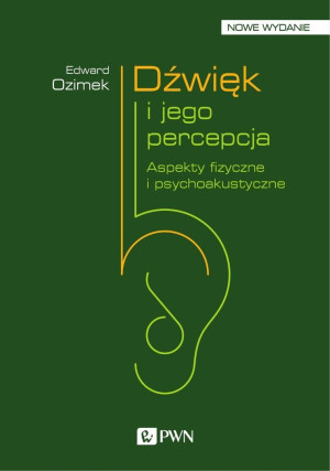 Dźwięk i jego percepcja. Aspekty fizyczne...