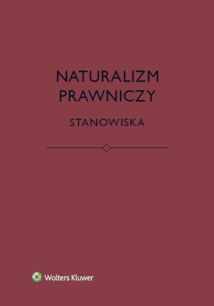 Naturalizm prawniczy. Stanowiska