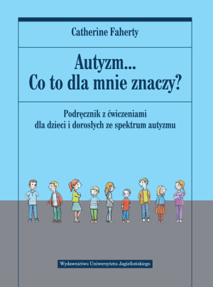 Autyzm... Co to dla mnie znaczy?