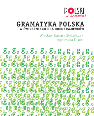 Gramatyka polska w ćwiczeniach dla obcokrajowców