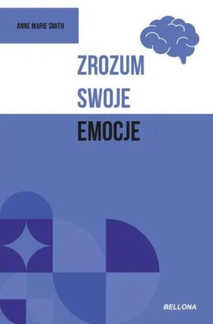 Zrozum swoje emocje