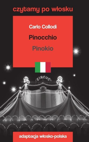 Pinocchio / Pinokio. Czytamy po włosku