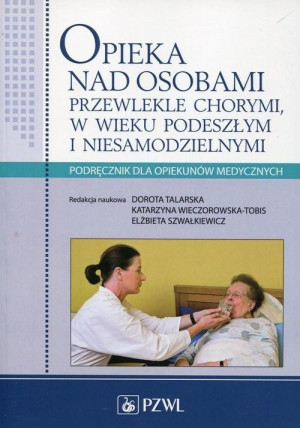 Opieka nad osobami przewlekle chorymi (dodruk)