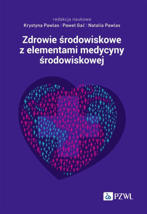Zdrowie środowiskowe z elementami medycyny...