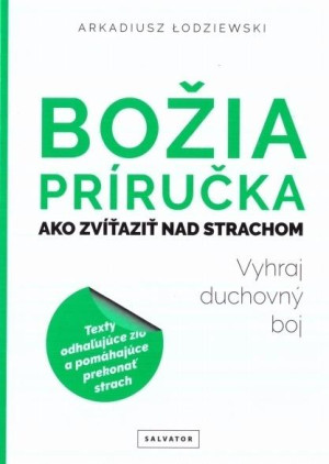 Bozia prrucka ako zvitazit nad strachom