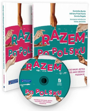 Razem po polsku. Podr.do nauki języka polskiego B1