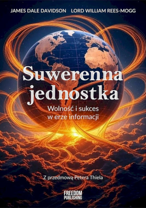 Suwerenna jednostka Wolność i sukces w erze informacji