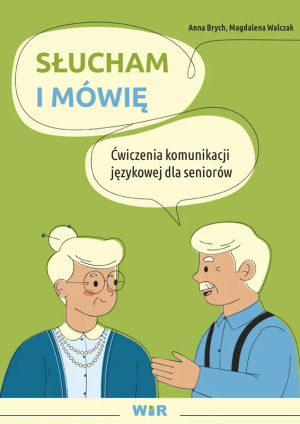 Słucham i mówię. Ćwiczenia komunikacji jęz...