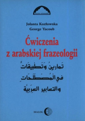 Ćwiczenia z arabskiej frazeologii 1