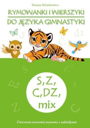 Rymowanki i wierszyki do języka gimnastyki S, Z, C, DZ, mix