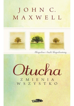 Otucha zmienia wszystko