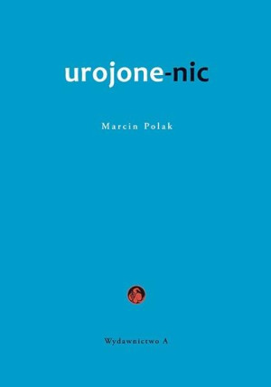 Urojone-nic Postmodernistyczna metafizyka Stanislasa Bretona