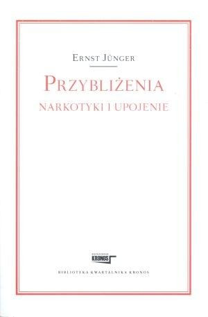 Przybliżenia Narkotyki i upojenie