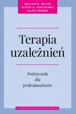 Terapia uzależnień Podręcznik dla profesjonalistów