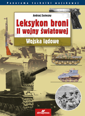 Leksykon broni II wojny światowej Wojska lądowe